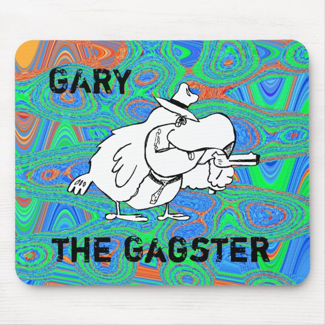 Tapis De Souris Gary le Gagster Mousepad (Devant)