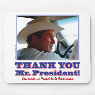 Tapis De Souris George Bush/Thank you!