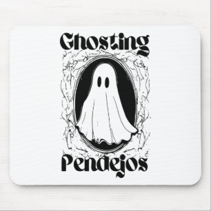 Tapis De Souris Ghosting Pendejos