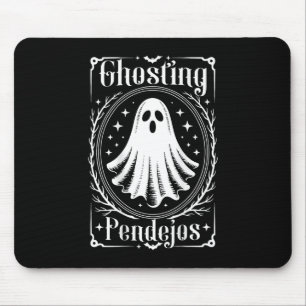 Tapis De Souris Ghosting Pendejos Funny Mexicain Ghost Halloween (