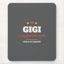Gigi est mon prénom préféré