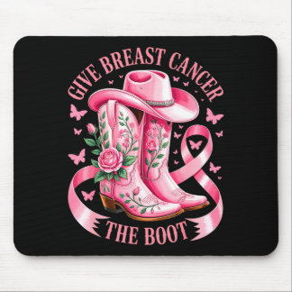 Tapis De Souris Give breast cancer the boot cowboy boots cancer