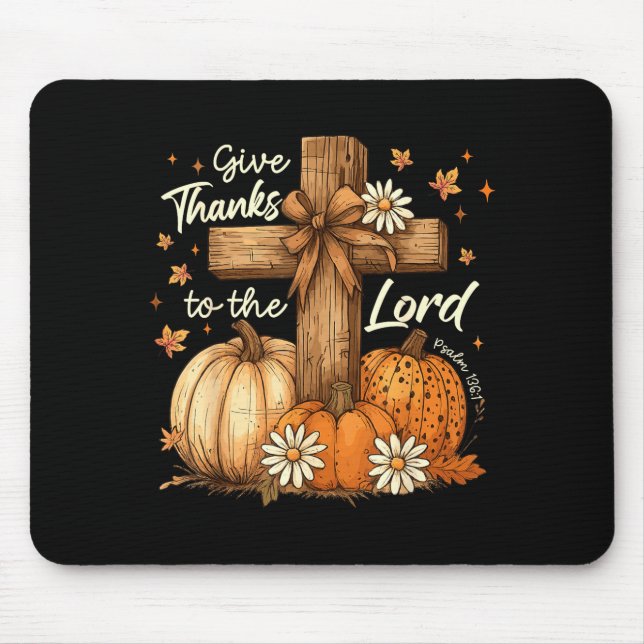 Tapis De Souris Give Thanks To The Lord Fall Pumpkin Thanksgiving  (Devant)