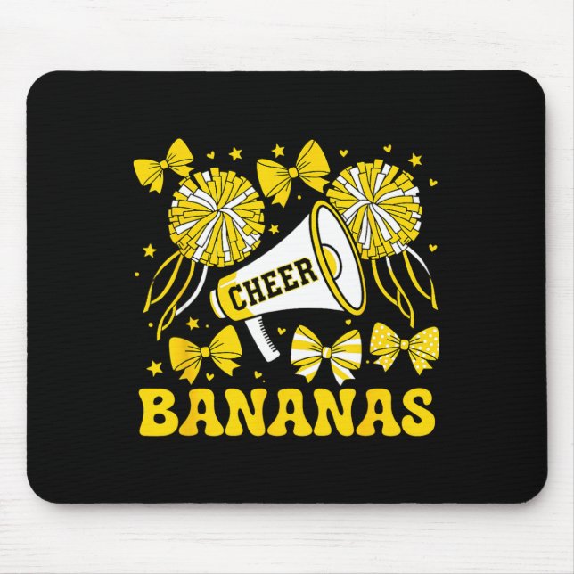 Tapis De Souris Go Cheer Bananas School Srts Fan Team Srit Name  (Devant)