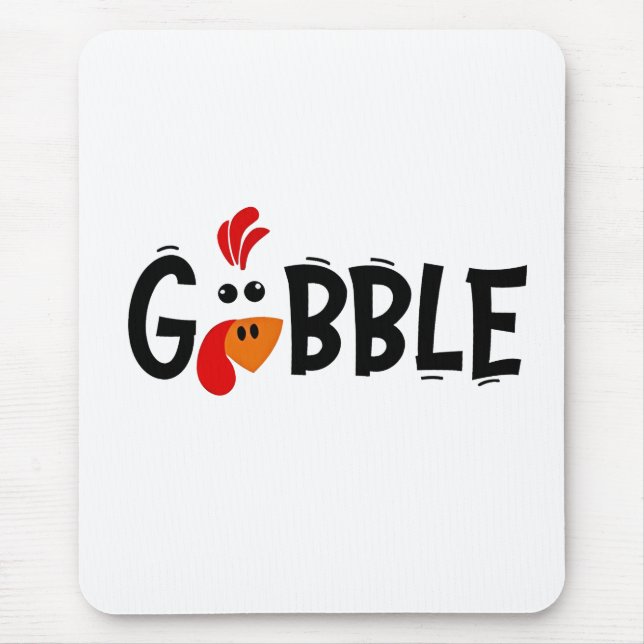 Tapis De Souris Gobble Funny Thanksgiving Turquie fête (Devant)