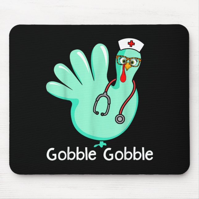 Tapis De Souris Gobble Gobble Funny Turkey Glove Thanksgiving Nurs (Devant)