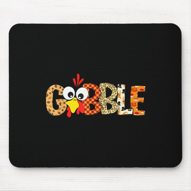 Tapis De Souris Gobble Till You Wobble Cool Turkey Thanksgiving Go (Devant)