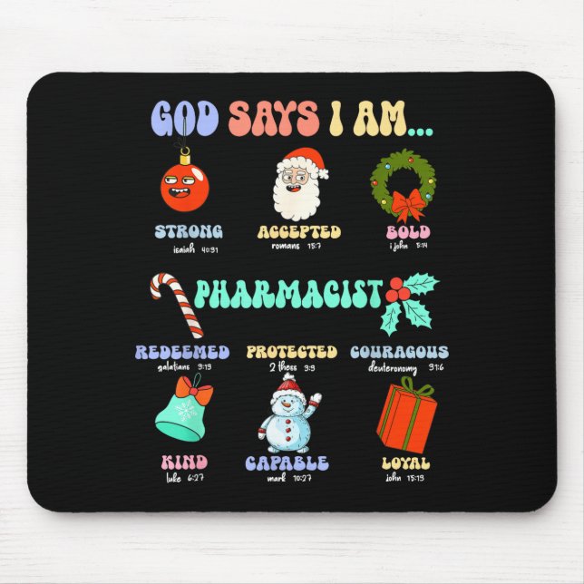 Tapis De Souris God Says I Am Pharmacist Christmas Pharmacy Tech C (Devant)
