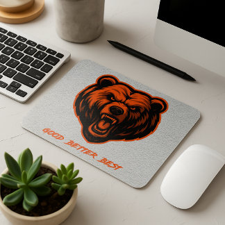 Tapis De Souris Good Better Best Never Let It Rest