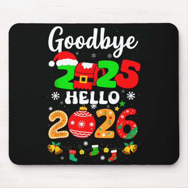 Tapis De Souris Goodbye 2025 Hello 2026 Happy New Year's Eve Chris (Devant)
