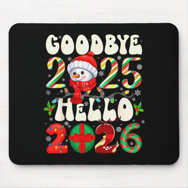 Tapis De Souris Goodbye 2025 Hello 2026 Merry Christmas Happy New  (Devant)
