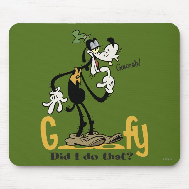Tapis De Souris Goofy - Ai-je fait ça ? (Devant)
