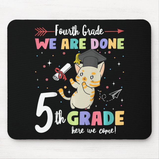 Tapis De Souris Graduation Chat 4e année Nous sommes fait 5e année (Devant)