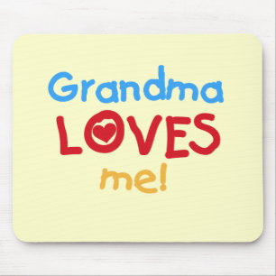 Tapis De Souris Grand-mère m'aime T-shirts et cadeaux