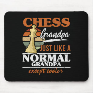 Tapis De Souris Grand-Père D'Échecs Comme Un Grand-Père Normal Éch