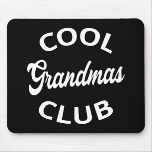 Tapis De Souris Grandmas Club cool I