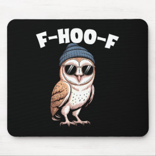 Tapis De Souris Graphique de mème d'oiseau drôle F-hoo-f 