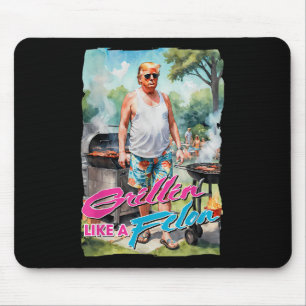 Tapis De Souris Grillin Comme Un Felon Drôle Trump 2024 Chillin Co