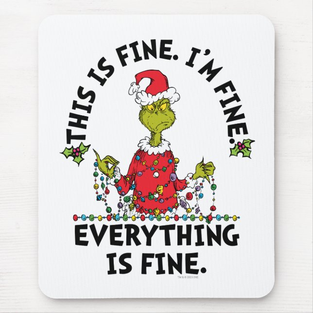 Tapis De Souris Grinch | Everything is Fine (Devant)
