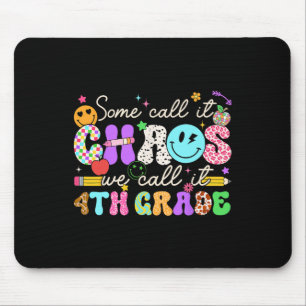 Tapis De Souris Groovy Certains l'appellent le chaos Nous appelons
