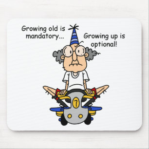 Tapis De Souris Growing Up est un Humour facultatif