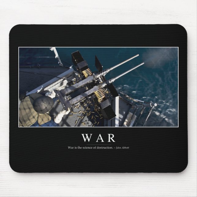 Tapis De Souris Guerre : Citation Inspirationnelle 3 (Devant)