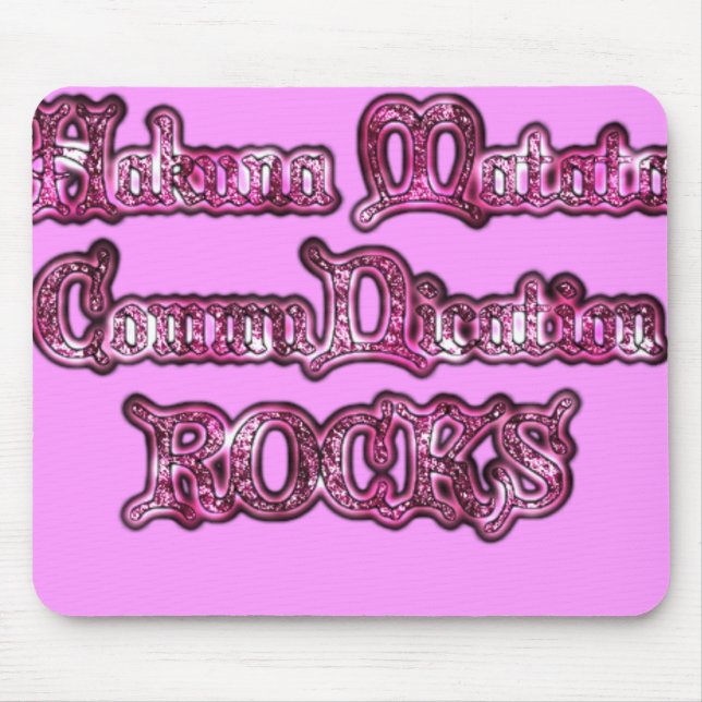 Tapis De Souris Hakuna Matata Communication ROCKS Art Print (Devant)