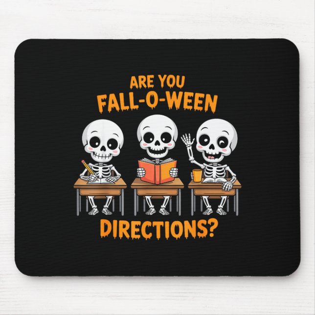 Tapis De Souris Halloween Skeleton Teacher Are You Fall O Ween Dir (Devant)