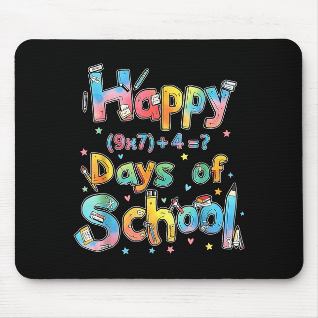 Tapis De Souris Happy 67 Days Of School Math Equation Teacher Six  (Devant)