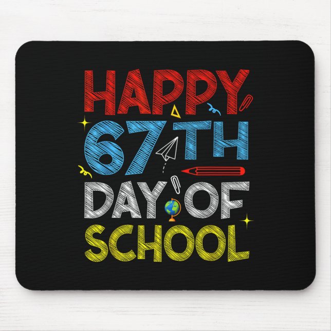 Tapis De Souris Happy 67th Day Of School - Funny Students Teachers (Devant)