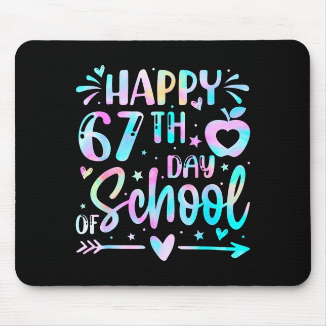 Tapis De Souris Happy 67th Day Of School Tie Dye Rainbow 67 Days S (Devant)