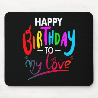 Tapis De Souris Happy birthday to womens girls birthday to love