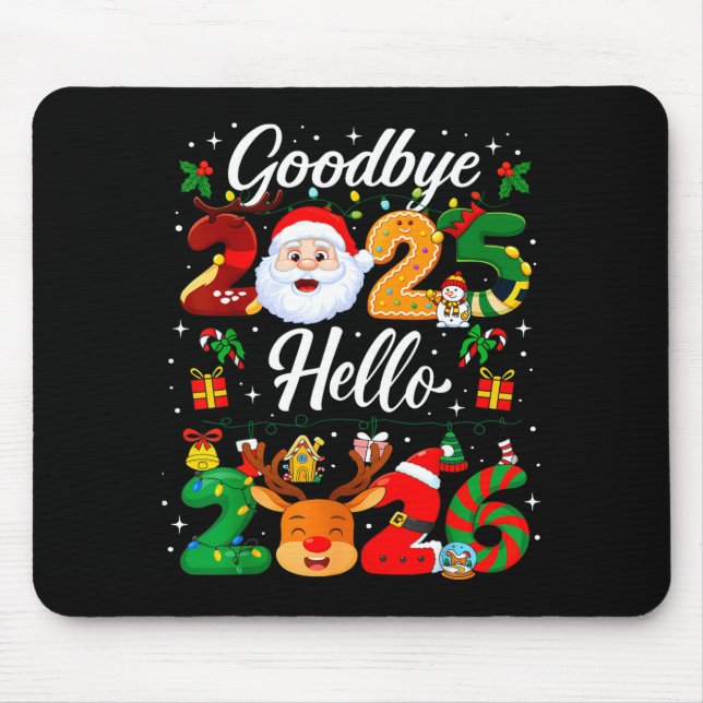Tapis De Souris Happy New Year 2026 Goodbye 2025 Hello 2026  (Devant)