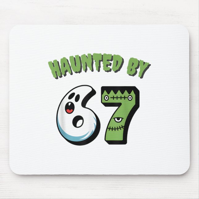 Tapis De Souris Haunted 67 Meme Six Seven 6-7 Funny Internet Joke  (Devant)