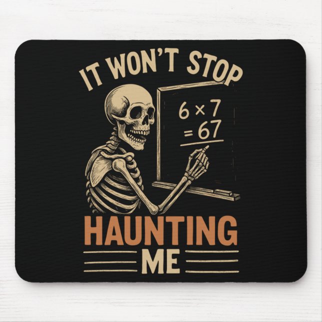 Tapis De Souris Haunted By 67 Skeleton Math Teacher Student Hallow (Devant)