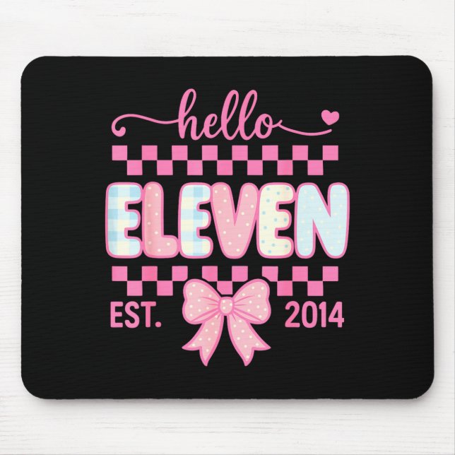 Tapis De Souris Hello Eleven Est 2014 Coquette Bow Happy 11th Birt (Devant)
