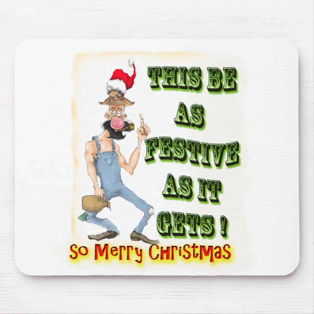 Tapis De Souris Hillbilly Festive comme il obtient (Devant)