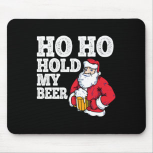 Tapis De Souris Ho Ho Tenez Ma Bière Je Bois Drôle Père Noël Chris