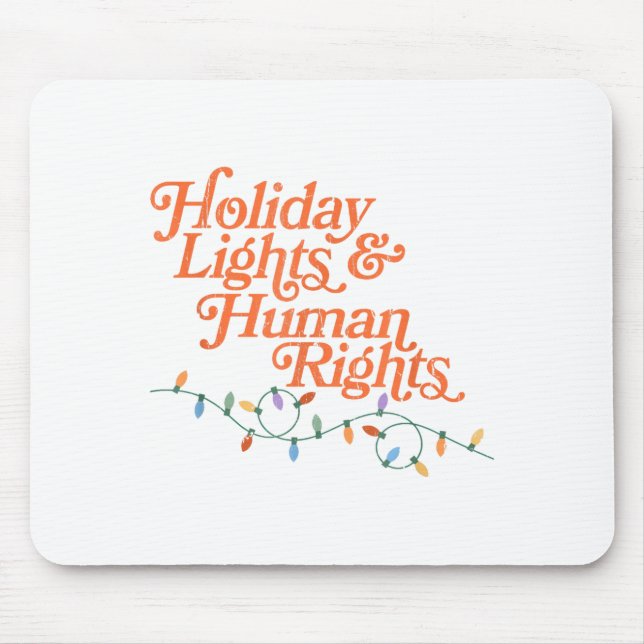 Tapis De Souris Holiday Lights And Human Rights  (Devant)