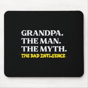 Tapis De Souris Homme Mythe Mauvaise Influence Drôle Pères Grandpa