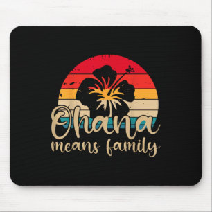 Tapis De Souris Hommes Femmes Hawaiienne Ohana Signifie Famille Pl