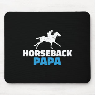 Tapis De Souris Horseback Papa Horse Riding
