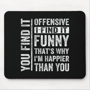 Tapis De Souris Humour Adulte Sarcastique Offensant Joyeux