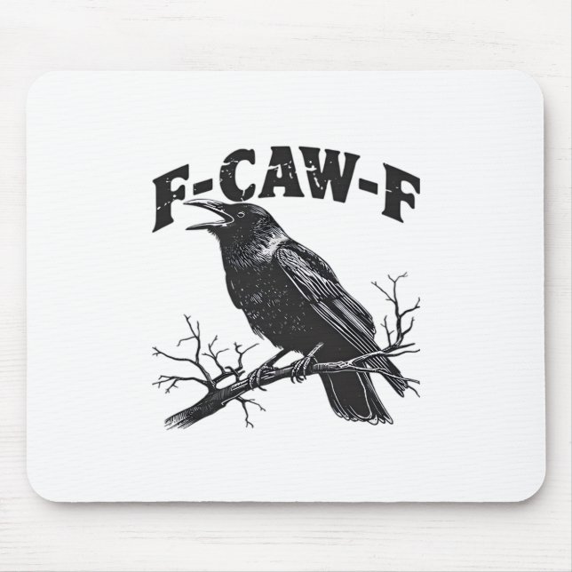 Tapis De Souris Humour de corbeau gothique F-Caw-F drôle essentiel (Devant)