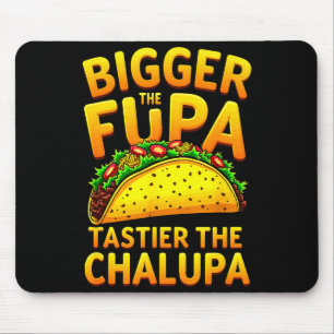 Tapis De Souris Humour noir taco mexicain plus gros le fupa plus s