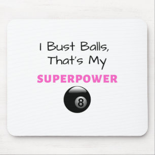 Tapis De Souris I Bust Superpower Billiards Pool 8ll 9ll Cadeau