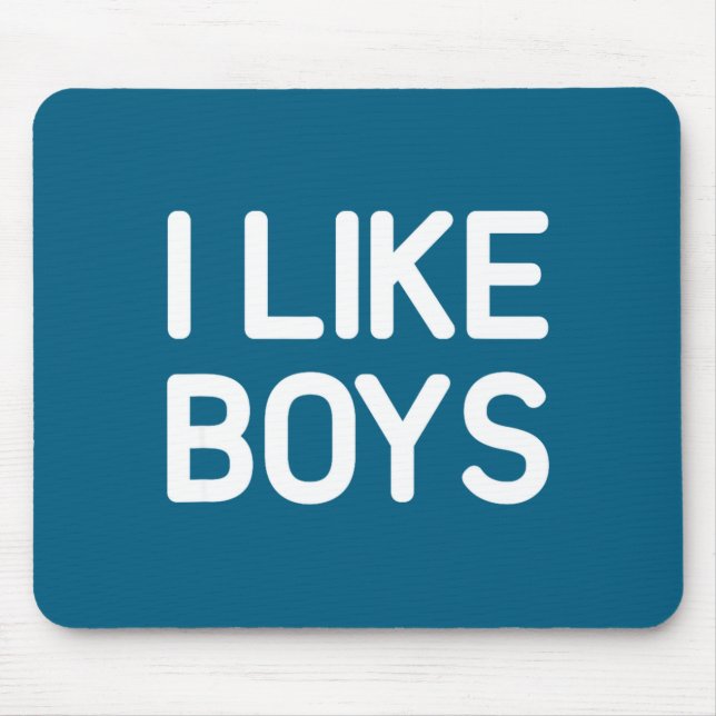 Tapis De Souris I Like Boys Funny Jokes Sarcastic  (Devant)