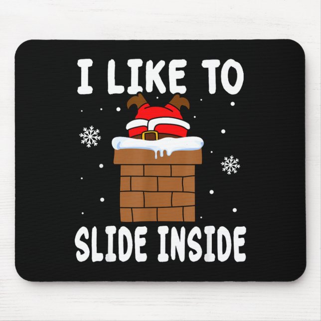 Tapis De Souris I Like To Slide Inside Funny Xmas Couple  (Devant)