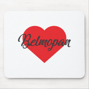 Tapis De Souris I Love Belmopan - Belize