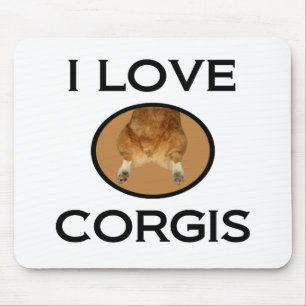 Tapis De Souris I Love Corgis Corgi Butt